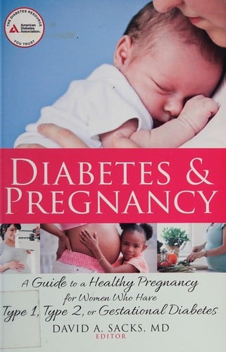 Diabetes and pregnancy