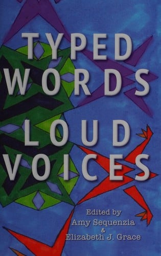 Typed Words, Loud Voices