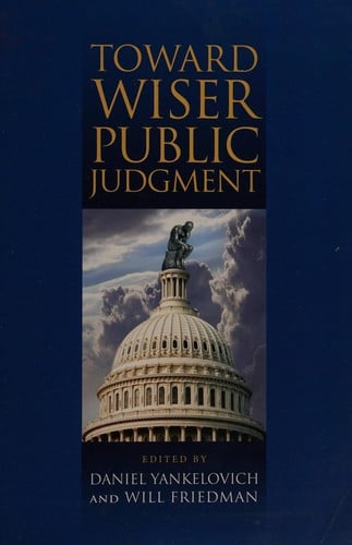 Toward wiser public judgment
