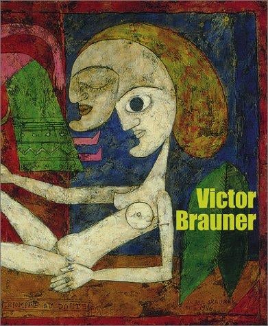 Victor Brauner: Surrealist hieroglyphs. Ausstellung: The Menil Collection 12. October 2001 - 6. January 2002