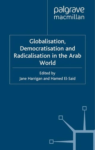 Globalisation, democratisation, and radicalisation in the Arab world
