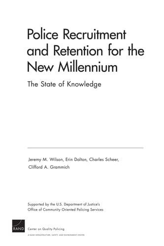 Police recruitment and retention for the new millennium
