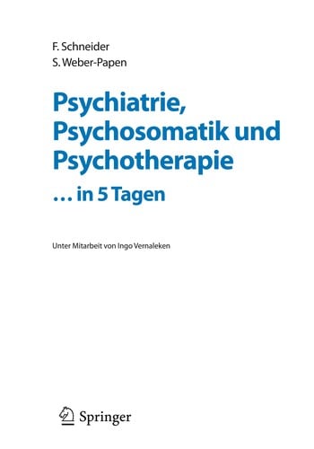 Psychiatrie, Psychosomatik Und Psychotherapie ...in 5 Tagen
