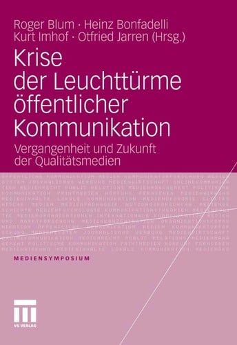Krise der Leuchttu rme o ffentlicher Kommunikation