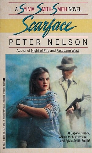 Scarface: Sylvia Smith-Smith Novel: Scarface
