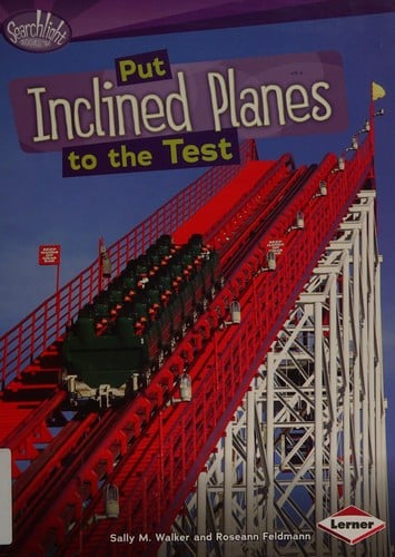 Put Inclined planes to the Test