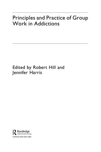 Principles and practice of group work in addictions