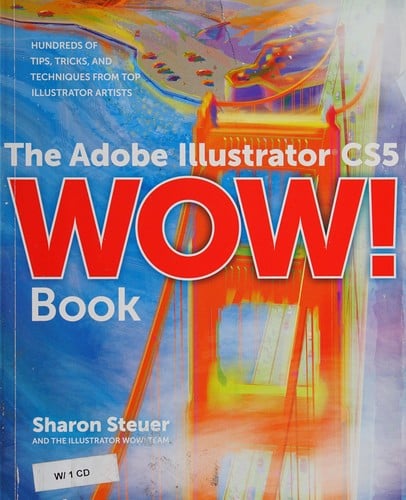 The Adobe Illustrator CS5 wow! book