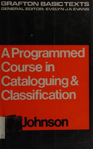 A programmed course in cataloguing and classification