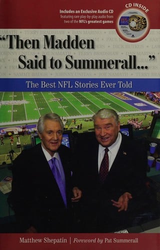 Then Madden said to Summerall