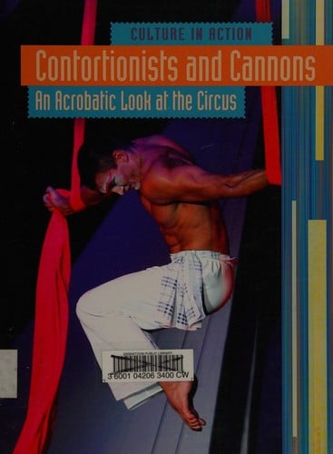 Contortionists and cannons