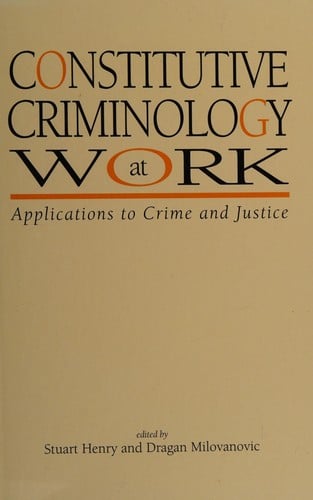 Constitutive criminology at work