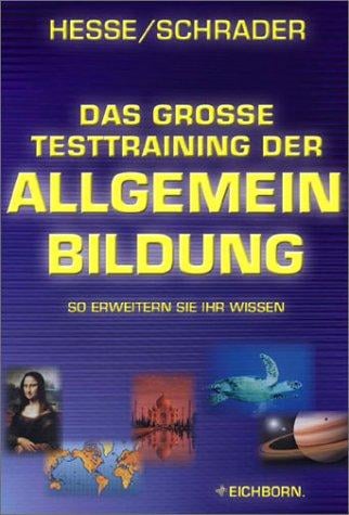 Das große Testtraining der Allgemeinbildung