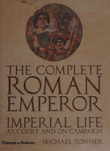 The complete Roman emperor