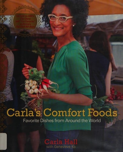 Carla's comfort foods