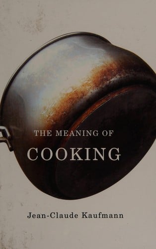The meaning of cooking