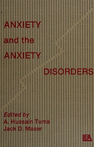 Anxiety and the anxiety disorders