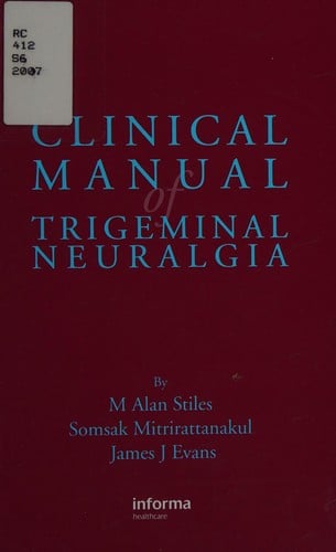 CLINICAL MANUAL OF TRIGEMINAL NEURALGIA