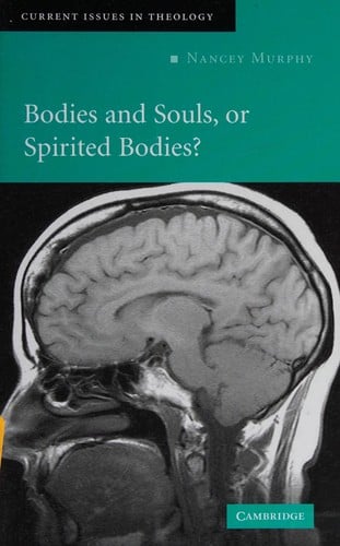BODIES AND SOULS, OR SPIRITED BODIES?