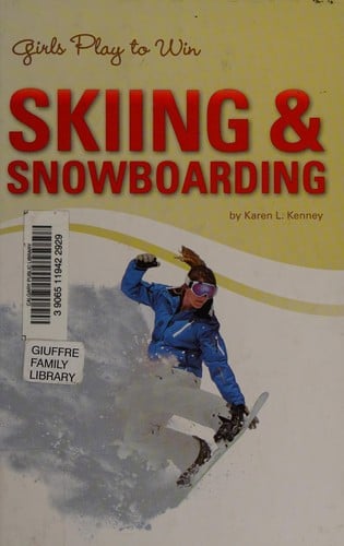 Girls play to win skiing and snowboarding