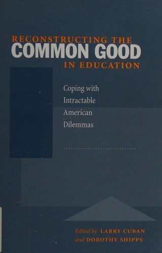 Reconstructing the common good in education