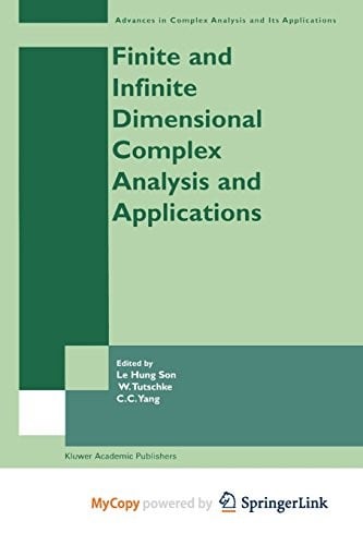 Finite or infinite dimensional complex analysis and applications