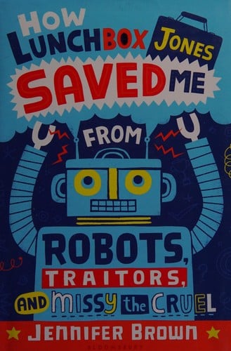 How Lunchbox Jones saved me from robots, traitors, and Missy the Cruel