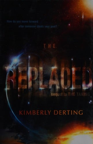 The Replaced (The Taking #2)