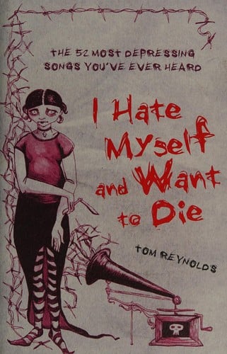 I hate myself and want to die