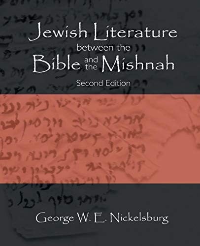 Jewish Literature between the Bible and the Mishnah
