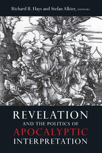 Revelation and the politics of apocalyptic interpretation