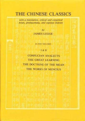 Confucian Analects, The Great Learning & The Doctrine of The Mean