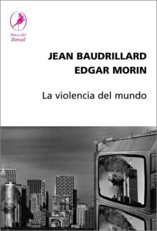 La Violencia del Mundo