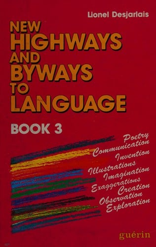 New highways and byways to language