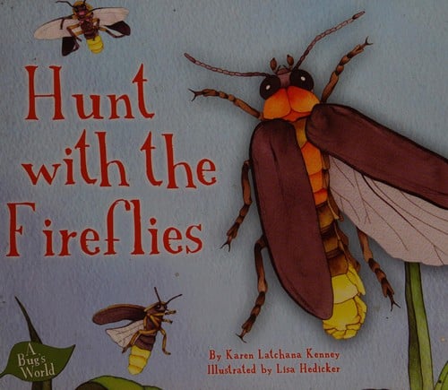 Hunt with the fireflies