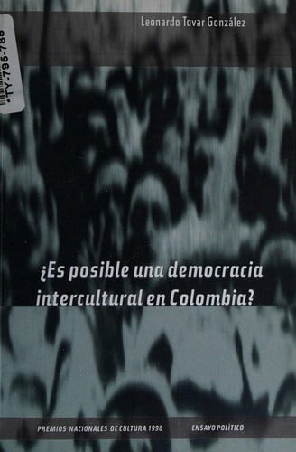 ¿Es posible una democracia intercultural en Colombia? - Primera edición