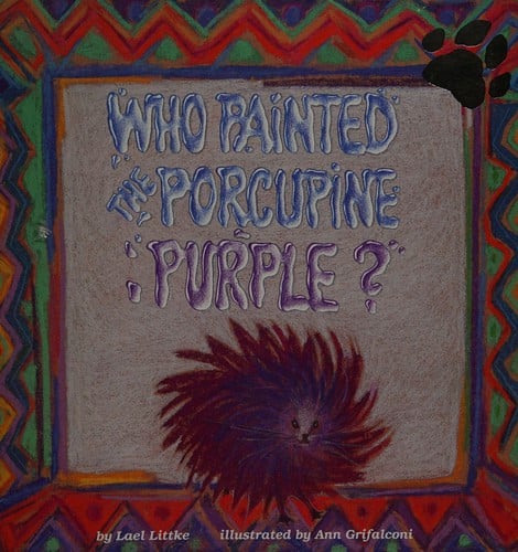 Who painted the porcupine purple?