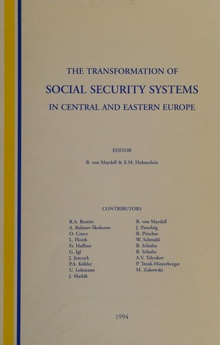 Force. the Transformation of Social Security Systems in Central and Eastern Europe