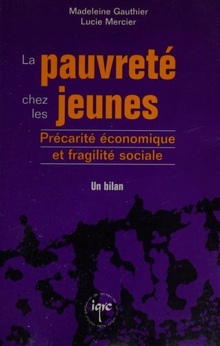 La pauvrete chez les jeunes : precarite economique et fragilite sociale