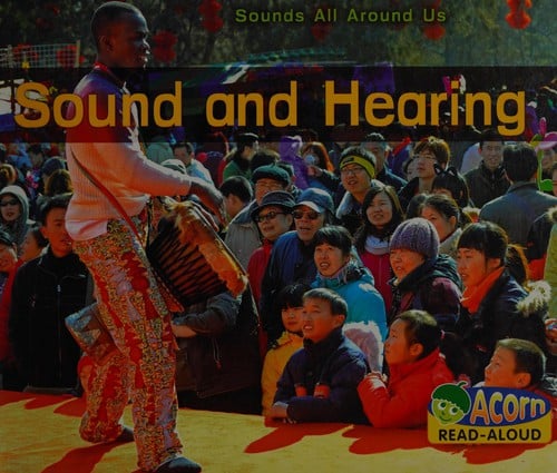 Sound and hearing