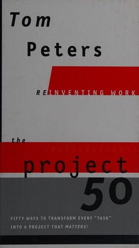 The project50, or, fifty ways to transform every "task" into a project that matters!