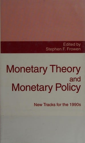 Monetary theory and monetary policy