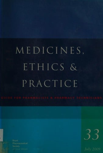 Medicines, ethics and practice