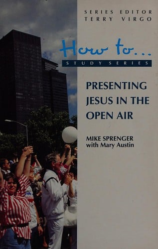 Presenting Jesus in the Open Air