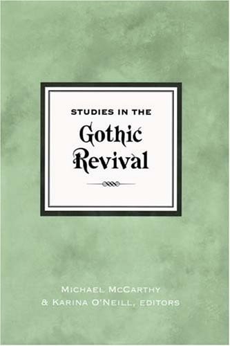 Studies in the Gothic Revival