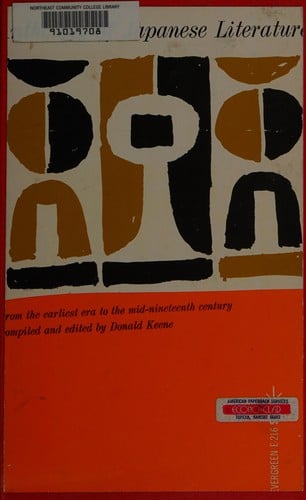 Anthology of Japanese literature, from the earliest era to the mid-nineteenth century