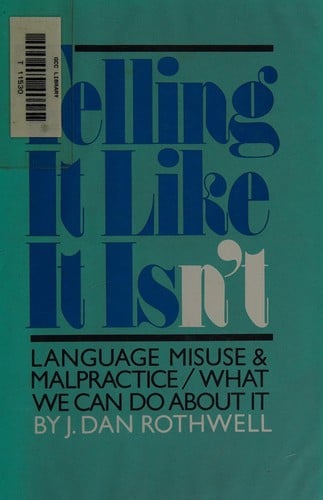 Telling it like it isn't