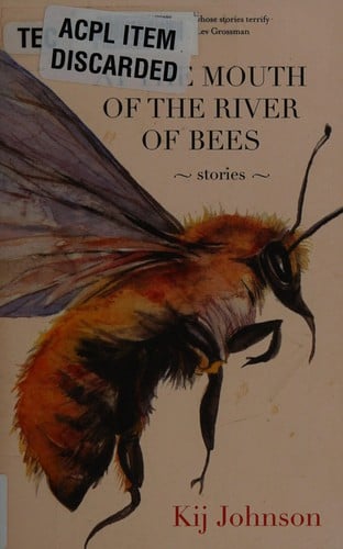At the mouth of the river of the bees