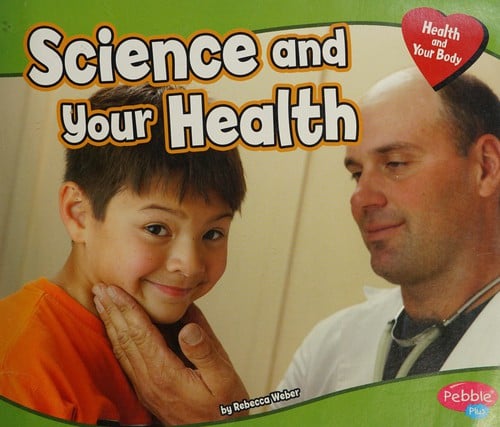 Science and your health