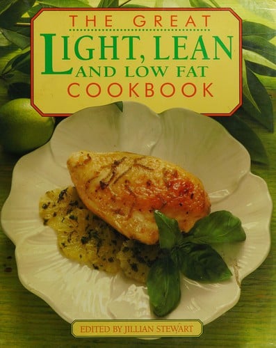 The great light, lean and low fat cookbook